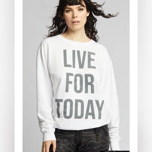 RECYCLED KARMA Live For Today Sweatshirt